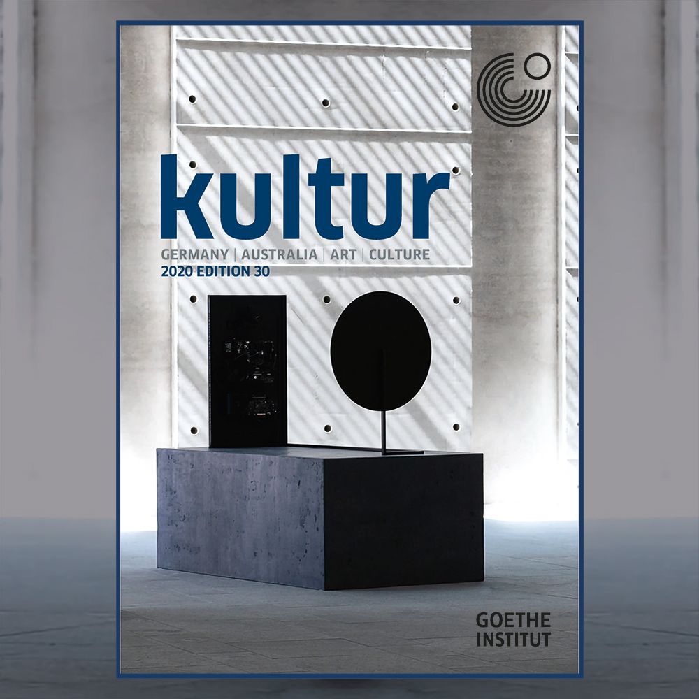 Interview for KULTUR magazine by Goethe-Institute Australia